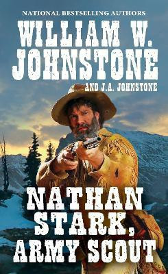 Nathan Stark, Army Scout(English, Paperback, Johnstone William W.)