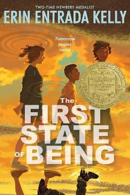 The First State of Being(English, Paperback, Kelly Erin Entrada)