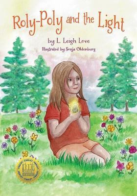 Roly-Poly and the Light(English, Paperback, Love L Leigh)