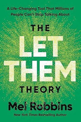The Let Them Theory(English, Hardcover, Robbins Mel)