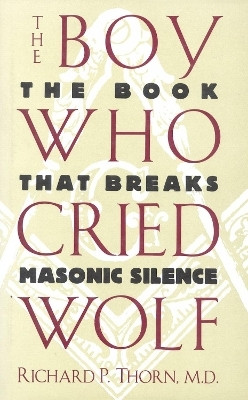 The Boy Who Cried Wolf(English, Hardcover, Thorn Richard P.)