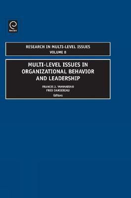 Multi-Level Issues In Organizational Behavior And Leadership(English, Hardcover, Yammarino Francis J.)