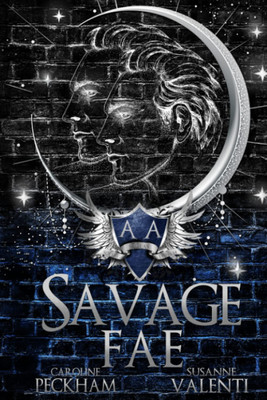 Savage Fae (Ruthless Boys of the Zodiac) Paperback - by Caroline Peckham , Susanne Valenti(Paperback, Susanne Valenti)