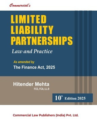 Limited Liability Partnerships Law and Practice As Amended by The Finance Act, 2025(Hardcover, Hitender Mehta)