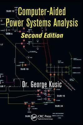 Computer-Aided Power Systems Analysis(English, Electronic book text, Kusic George)