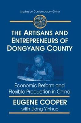 The Artisans and Entrepreneurs of Dongyang County(English, Paperback, Cooper Terry L)