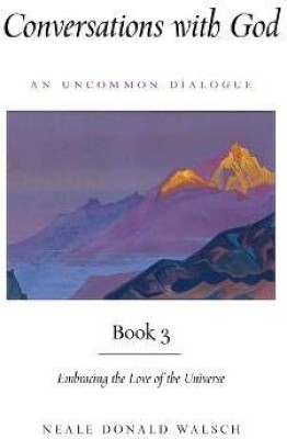 Conversations with God, Book 3(English, Paperback, Walsch Neale Donald)