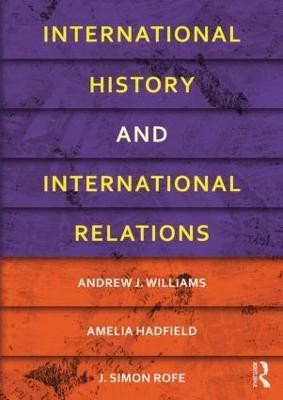 International History and International Relations(English, Paperback, Williams Andrew J.)