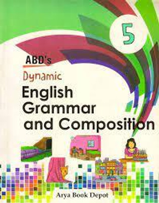 DYNAMIC ENGLISH GRAMMAR AND COMPOSITION CLASS 5(Paperback, DR. SAPNA DOGRA)