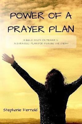 POWER OF A PRAYER PLAN(English, Paperback, Fernald Stephanie)