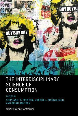 The Interdisciplinary Science of Consumption(English, Hardcover, unknown)