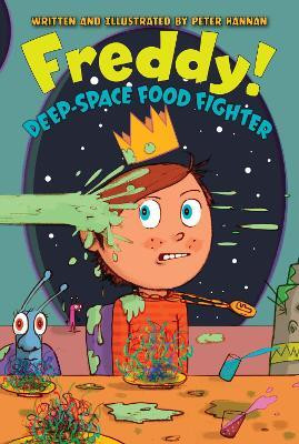 Freddy! Deep-Space Food Fighter(English, Paperback, Hannan Peter)