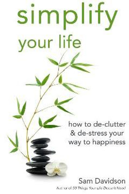 Simplify Your Life(English, Hardcover, Davidson Sam)