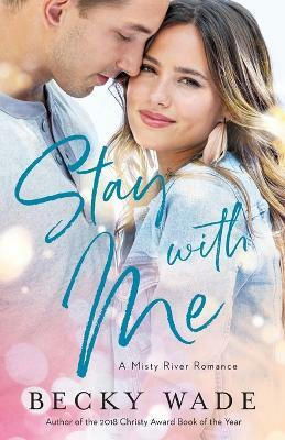 Stay with Me(English, Paperback, Wade Becky)