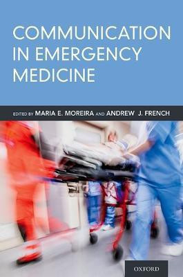 Communication in Emergency Medicine(English, Paperback, unknown)