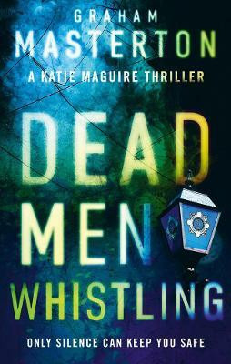 Dead Men Whistling(English, Paperback, Masterton Graham)