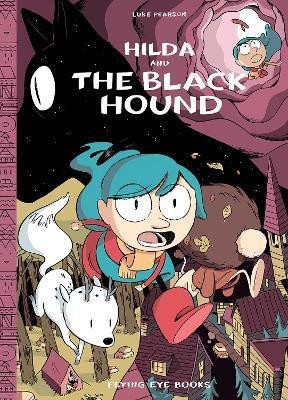 Hilda and the Black Hound(English, Hardcover, Pearson Luke)