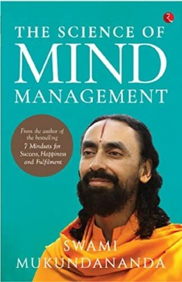 THE SCIENCE OF MIND MANAGEMENT(English, Paperback, Mukundananda Swami)