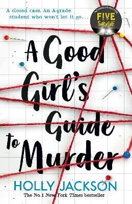 A Good Girl's Guide to Murder  - Holly jackson with 365 Disc(English, Paperback, Jackson Holly)