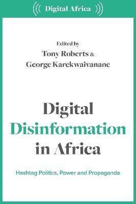 Digital Disinformation in Africa(English, Paperback, unknown)