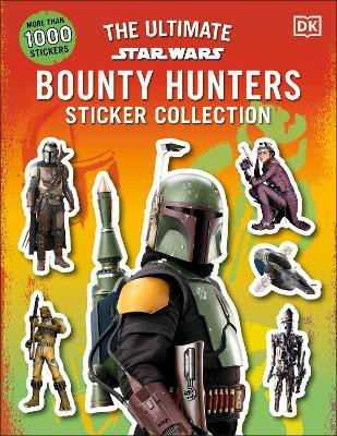Star Wars Bounty Hunters Ultimate Sticker Collection(English, Paperback, DK)