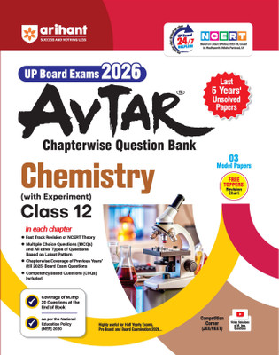 Arihant Avtar UP Board Chemistry Question Bank Class 12 For Exam 2026 | With NCERT Based Syllabus 2025-26 | Chapterwise Theory, MCQs and CBQs and 3 Model Papers | NEP 2020 Pattern | Hindi Medium(Paperback, Purnima Sharma, Lakshya Vijay)