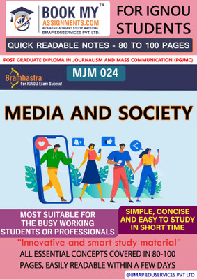 IGNOU MJM 24 Media and Society Quick Readable Notes | Important Topic-wise Conceptual Notes | Post Graduate Diploma in Journalism and Mass Communication (PGJMC)(Paperback, BMA Publication)