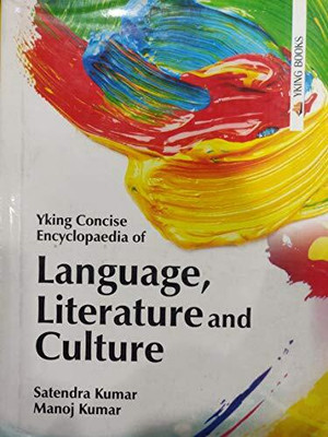 Yking Concise Encyclopaedia of Language, Literature and Culture(Hardcover, S. Kumar)