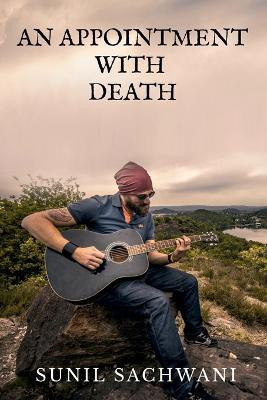 An Appointment With Death(English, Paperback, Sachwani Sunil)