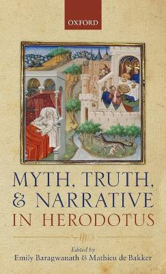Myth, Truth, and Narrative in Herodotus(English, Hardcover, unknown)
