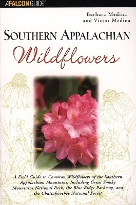 Southern Appalachian Wildflowers(English, Paperback, Medina Barbara)