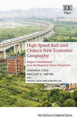 High Speed Rail and China's New Economic Geography(English, Hardcover, Chen Zhenhua)