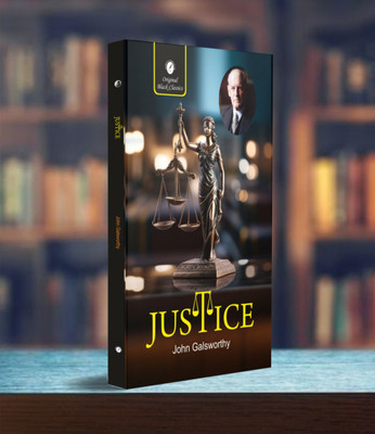 Justice by John Galsworthy – English(Paperback, John Galsworthy)