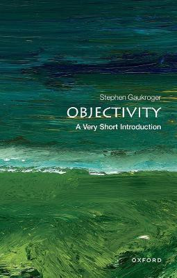 Objectivity(English, Paperback, Gaukroger Stephen)