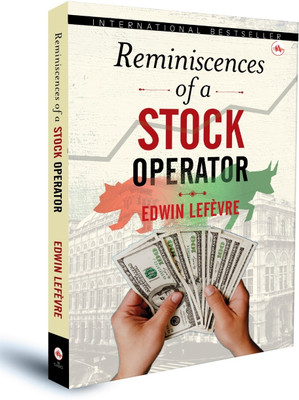 Reminiscences of a Stock Operator | Edwin Lefèvre | International Bestseller Book(Paperback, Edwin Lefèvre)