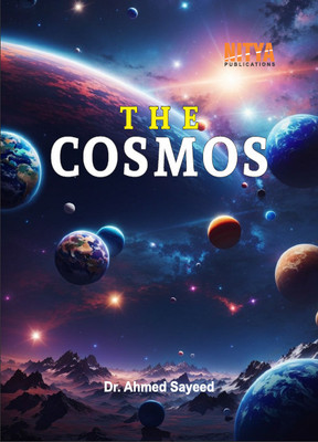 THE COSMOS(Paperback, Dr. Ahmed Sayeed)
