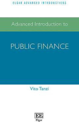 Advanced Introduction to Public Finance(English, Hardcover, Tanzi Vito)
