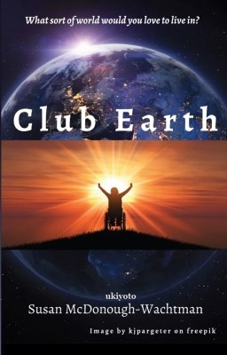 Club Earth(Hardcover, Susan McDonough-Wachtman)