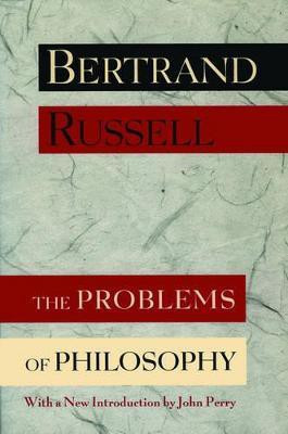 The Problems of Philosophy(English, Paperback, Russell Bertrand)