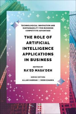 The Role of Artificial Intelligence Applications in Business(English, Hardcover, unknown)