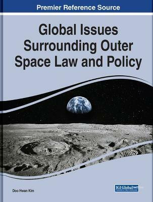 Global Issues Surrounding Outer Space Law and Policy(English, Hardcover, unknown)