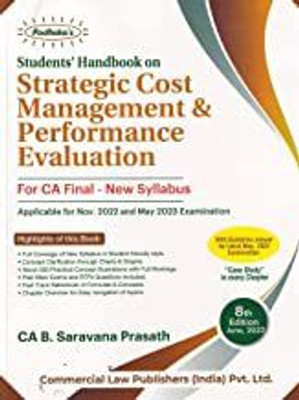 Padhuka's Student's Handbook on Strategic Cost Management & Performance Evaluation for CA Final (New Syllabus) - 8/edition, 2022(COMMERCIAL LAW, CA B. Saravana Prasath)
