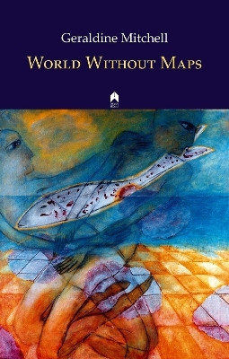 World Without Maps(English, Paperback, Mitchell Geraldine)