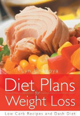 Diet Plans for Weight Loss(English, Paperback, Chagoya Lyn)