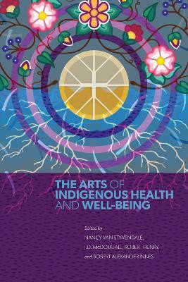 The Arts of Indigenous Health and Well-Being(English, Hardcover, unknown)