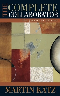 The Complete Collaborator(English, Hardcover, Katz Martin)