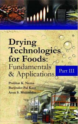 Drying Technologies for Foods: Part-III(English, Hardcover, Nema Prabhat K.)