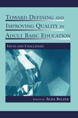 Toward Defining and Improving Quality in Adult Basic Education(English, Paperback, unknown)