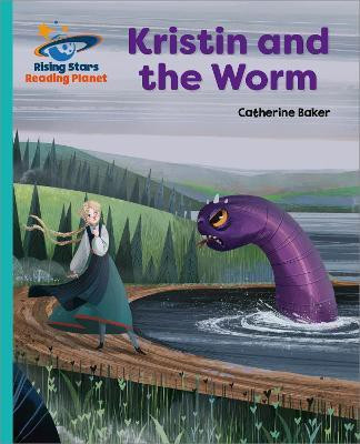 Reading Planet - Kristin and the Worm - Turquoise: Galaxy(English, Paperback, Baker Catherine)