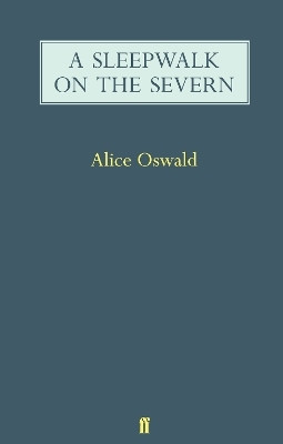 A Sleepwalk on the Severn(English, Paperback, Oswald Alice)
